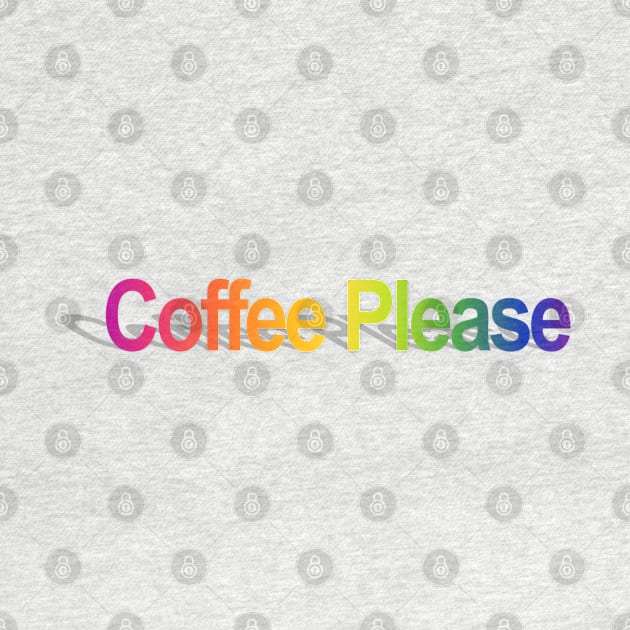 Coffee Please WordArt by mwcannon